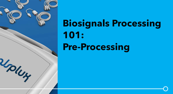 Biosignals Processing 101: Pre-Processing - Removing noise from raw biosignals