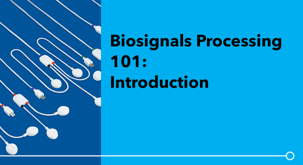 Why Do Signal Processing Introduction To Biosignal