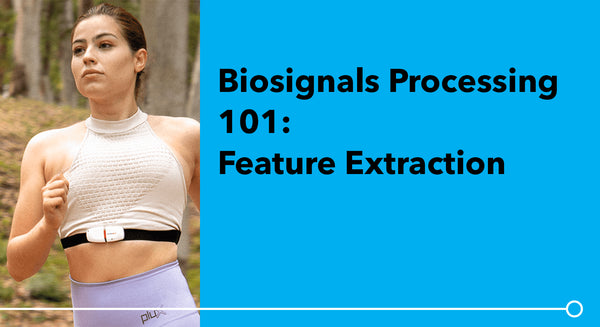Biosignals Processing 101: Feature Extraction